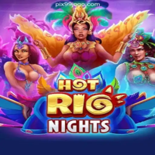 HotRioNights: Explore the Excitement of Brazil's Top Online Slot Game